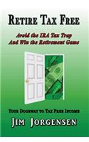 Retire Tax Free