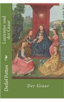 Laurentio und der Giaur