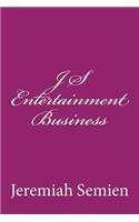J S Entertainment Business