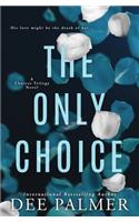 Only Choice