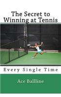 The Secret to Winning at Tennis