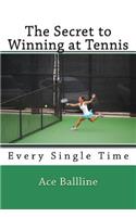 Secret to Winning at Tennis