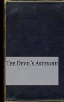 The Devil's Asteroid: (English)