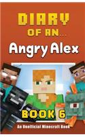 Diary of an Angry Alex