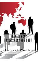 Management Assessment For You !