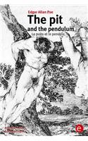 pit and the pendulum/Le puits et le pendule: (Bilingual edition/Édition bilingue)