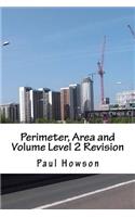 Perimeter, Area and Volume Level 2 Revision