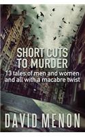 Short Cuts to Murder