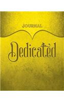 Dedicated Journal: Yellow 8x10 128 Page Lined Journal Notebook Diary (Volume 1)