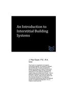 Introduction to Interstitial Building Systems