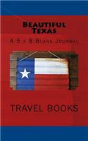 Beautiful Texas: A 5 x 8 Blank Journal