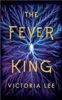 The Fever King: (Feverwake)