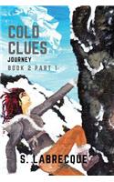 Cold Clues