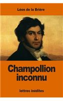 Champollion inconnu