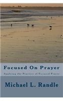 Focusing On Prayer