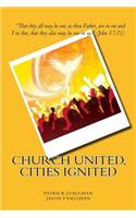 Church United, Cities Ignited