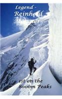 Legend - Reinhold Messner