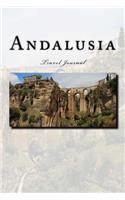 Andalusia Travel Journal: Travel Journal with 150 lined pages