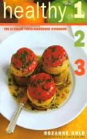 Healthy 1-2-3: Ultimate Three-Ingredi