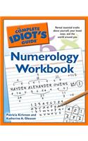 The Complete Idiot's Guide Numerology Workbook