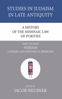 A History of the Mishnaic Law of Purities, Part 16: Niddah: Literary and Historical Problems(16 Studies in Judaism in Late Antiquity)