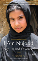 I Am Nujood, Age 10 and Divorced