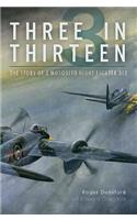Three in Thirteen