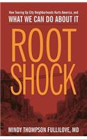 Root Shock