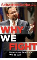 Why We Fight