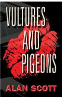 Vultures and Pigeons
