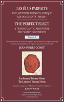 Les Élus Parfaits: une Aventure Transatlantique / The Perfect Elect: A Transatlantic Adventure the 'Sharp' Documents: Volume 2