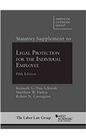 Statutory Supplement to Legal Protection for the Individual Employee