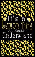 It's a Lemon Thing You Wouldn't Understand