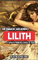 Desmascarando LILITH: A suposta primeira esposa de Adão