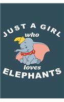 Just a girl who loves elephants