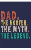 Dad The Roofer The Myth The Legend: Funny Vintage Roofer Gifts Monthly Planner