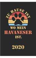 Havaneser 2020: Kalender - Lustiger Hunde Spruch Terminplaner - Frauchen Herrchen Terminkalender Wochenplaner, Monatsplaner & Jahresplaner für Hundefrauchen & Hunde