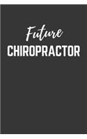Future Chiropractor Notebook