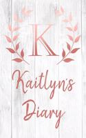 Kaitlyn's Diary