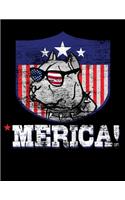 Merica!: Academic Calendar, Monthly And Weekly Planner Notebook And Organizer For Patriotic Dog Lovers And Pit Owners (8.5 x 11; 120 Pages)