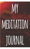 My Meditation Journal