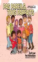 Pas Pareils, mais Tous Parfaits