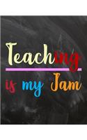 Teaching Is My Jam