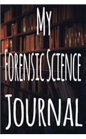 My Forensic Science Journal