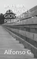 La prima verità del giovane Pietro