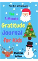 The 3 Minute Gratitude Journal for Kids