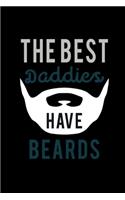 The Best Daddies Have Beards: Food Journal - Track Your Meals - Eat Clean And Fit - Breakfast Lunch Diner Snacks - Time Items Serving Cals Sugar Protein Fiber Carbs Fat - 110 Pag