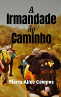A Irmandade do Caminho