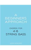 A Beginners Approach