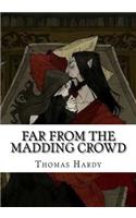 Far from the Madding Crowd